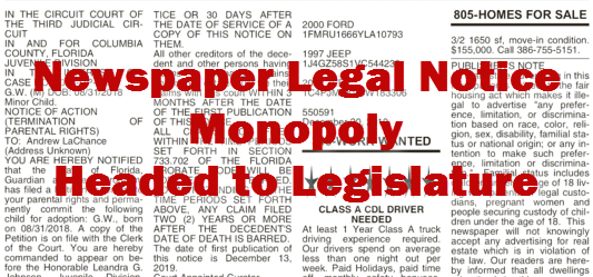 legal notices with headline: Newspaper Legal Notice Monopoly Headed to Legislature