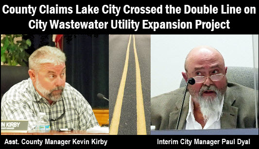 Photos of Kevin Kirby and Paul Dyal with roadway double yellow line inbetween. Caption: County claims Lake City crossed the double line on City wastewater utility expansion project