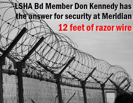 Razor wire fence with headline: LSHA Bd member Don Kennedy has the answer for security at Meridian -- 12 feet of razor wire