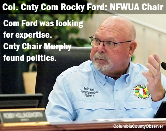 Photo of County Commissioner Rocky Ford with headline: Com Ford was looking for expertise. Cnty Chair Murphy found politics