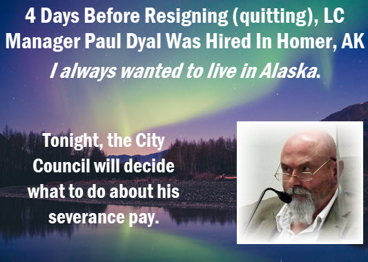 Photo of Alaska with headline: 4 days before resigning, Mr. Dyal was hired in Alaska. "I always wanted to live there."
