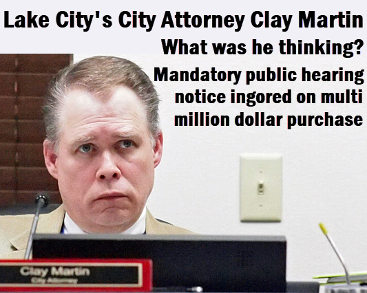Photo of Lake City's City Attorney Clay Martin with headline: Lake City's City Attorney, what was he thinking?