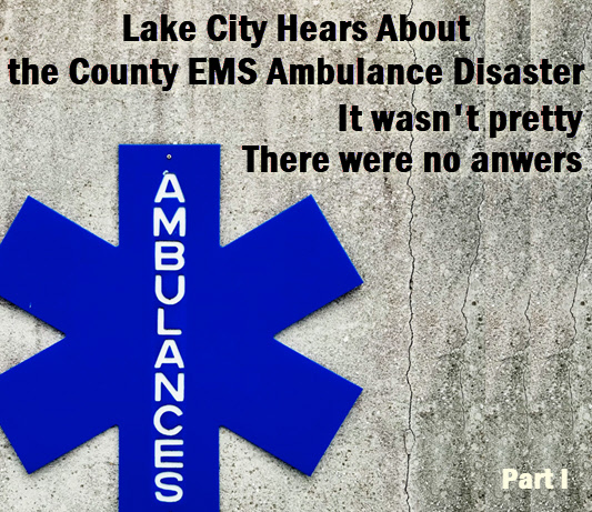 Ambulances logo with headline: Lake City hears about the County EMS Ambulance Disaster